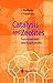 Produktbild Catalysis and Zeolites: Fundamentals and Applications