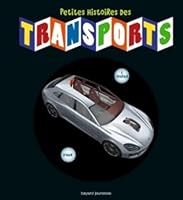 Petites histoires des transports: Ou comment ont évolué les moyens de transport depuis leur invention 2747046761 Book Cover