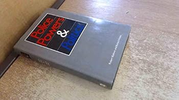 Hardcover Police powers and politics Book