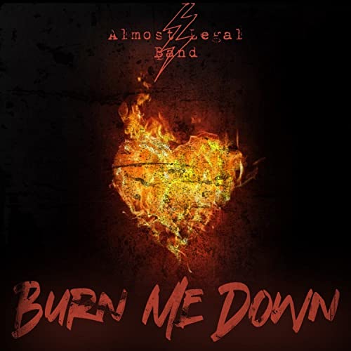 Amazon MusicでAlmost Legal BandのBurn Me Downを再生する