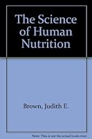Science of Human Nutrition 0155786873 Book Cover