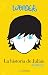 Wonder: La historia de Julián / The Julian Chapter: A Wonder Story (Spanish Edition)
