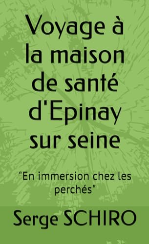 Voyage à la maison de santé d'Epinay sur seine: 