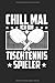 Produktbild Chill Mal Ich Bin Tischtennis Spieler | Notizheft/Schreibheft: Tischtennis Notizbuch Mit 120 Gepunkteten Seiten (Dotgrid). Als Geschenk Eine Tolle ... Oder Tischtennis Begeisterte
