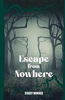 Escape From Nowhere B0CPK874DZ Book Cover