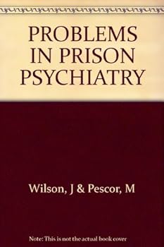 Hardcover Problems in prison psychiatry Book