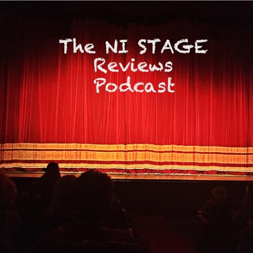 The NI Stage Reviews Podcast Trailer
