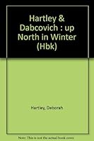 Up North in Winter 0525442685 Book Cover