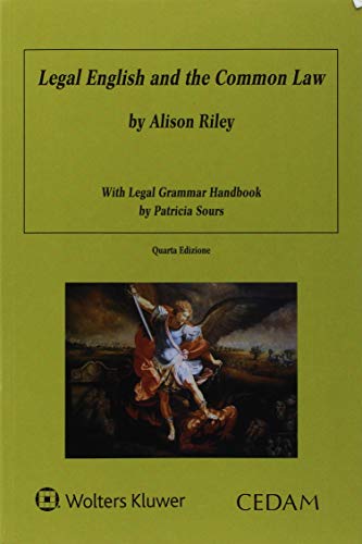 Legal english and the common law with legal grammar handbook [Lingua inglese]