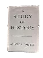 A Study of History. Volume VI. [ Six]. B000JNEA2C Book Cover