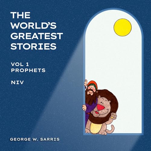 The Prophets: NIV by George W. Sarris episode artwork