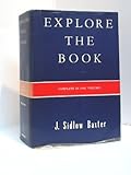 Explore the Book, Six Volumes in One, Volume 1 Genesis to Joshua
