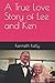 A True Love Story of Lee and Ken