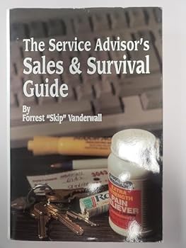 Hardcover The Service Advisor s Sales & Survival Guide Book