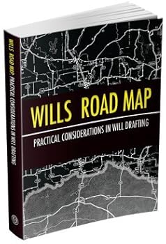 Hardcover Wills Road Map: Practical Considerations in Will Drafting Book