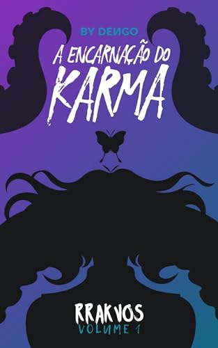 Rrakvos: Vol. 1, A Encarnação do Karma