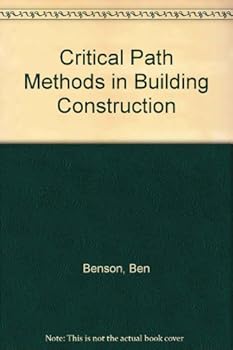 Hardcover Critical path methods in building construction Book