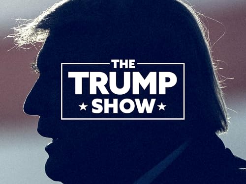 The Trump Show