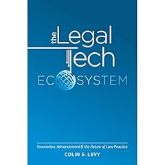 The Legal Tech Ecosystem Audiolibro Por Colin Levy arte de portada