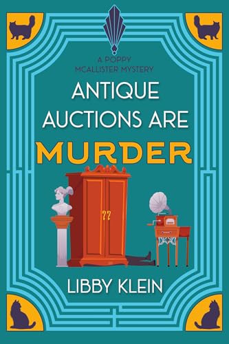 Antique Auctions Are Murder (A Poppy McAllister Mystery Book 7)