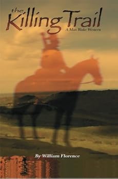 The Killing Trail: Max Blake, Federal Marshall