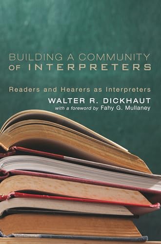 Building a Community of Interpreters: Readers and Hearers as Interpreters