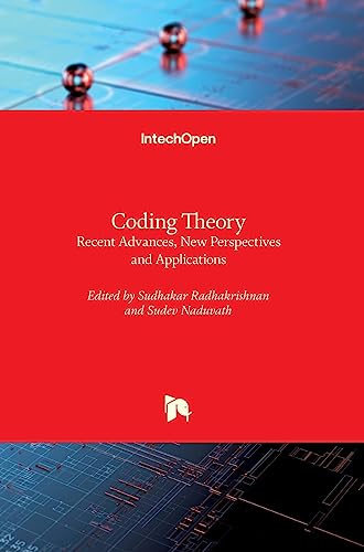 Coding Theory: Recent Advances, New Perspectives and Applications view 2