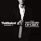 Earned It (Fifty Shades Of Grey) (From The 'Fifty Shades Of Grey' Soundtrack)