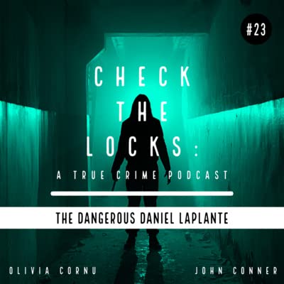 The Dangerous Daniel Laplante Podcast Por  arte de portada
