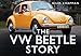 The VW Beetle Story (Story series)