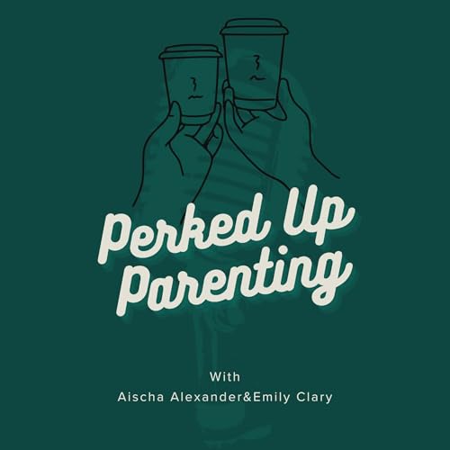 『Perked Up Parenting』のカバーアート