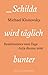 Produktbild Schilda wird täglich bunter: Reaktionäres vom Tage. Acta diurna 2016 (Edition Sonderwege bei Manuscriptum)