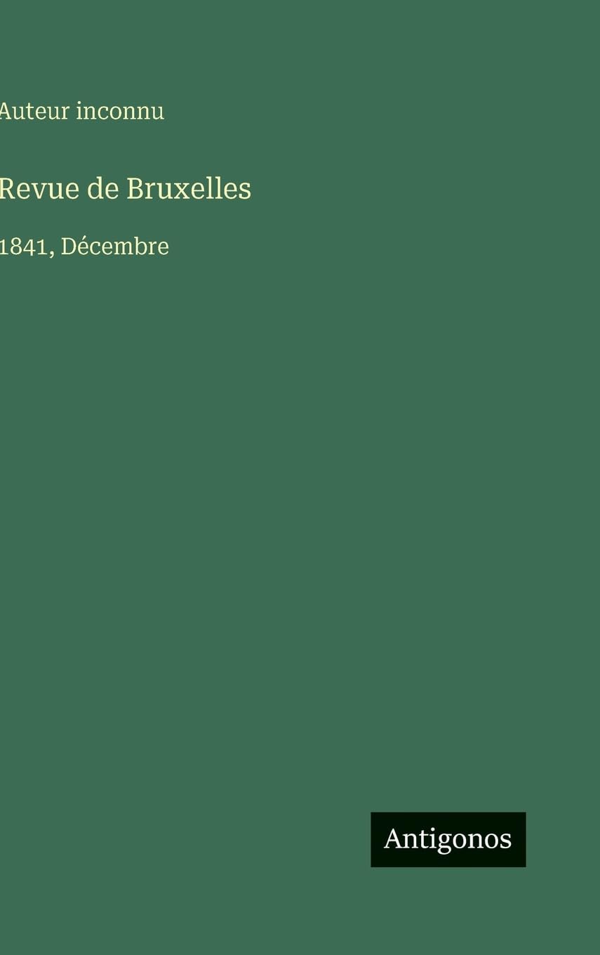 Revue de Bruxelles: 1841, Décembre