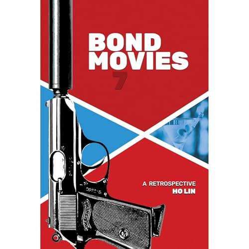 Bond Movies by Ho Lin episode artwork