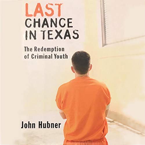 Last Chance in Texas by John Hubner episode artwork