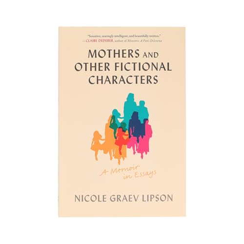 Mothers and Other Fictional Characters: A Memoir in Essays - Image 13