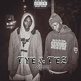 hop tye conversion steg einstellen  Tye & Tez [Explicit]