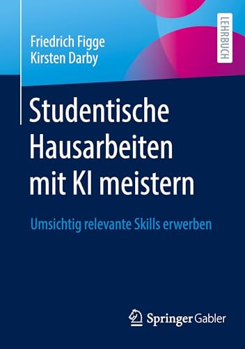 Studentische Hausarbeiten mit KI meistern: Umsichtig relevante Skills erwerben