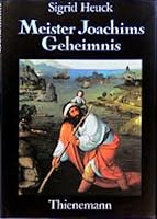 Meister Joachims Geheimnis 2070629090 Book Cover