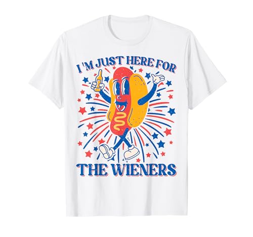 Hot Dog I'm Just Here For The Wieners 4Th Of July T-Shirt