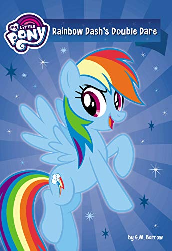 My Little Pony: Rainbow Dash's Double Dare (My Little Pony (Little, Brown & Company))