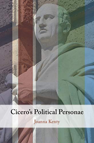 Cicero's Political Personae