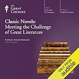 Classic Novels: Meeting the Challenge of Great Literature