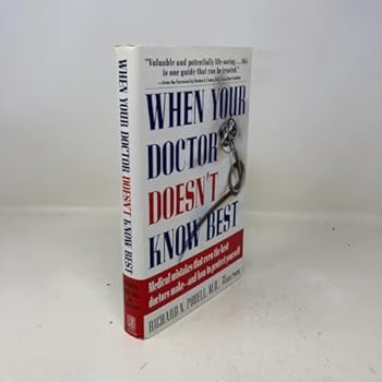 Hardcover When Your Doctor Doesn't Know Best Book