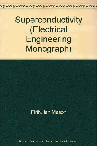 Mills & Boon - Superconductivity (Electrical Engineering Monograph)