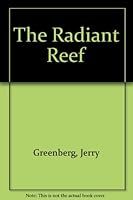 The Radiant Reef 0913008141 Book Cover