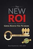The NEW ROI: Return on Individuals: Going Behind the Numbers
