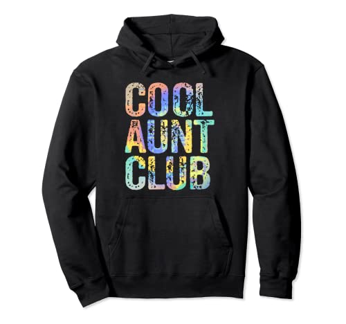 Cool Aunt Club Divertente Cool Aunt Club Auntie Tie-Dye Felpa con Cappuccio