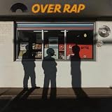 OVER RAP feat. �L�Y�i, eyha A�Ė�