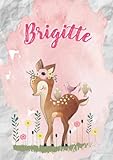 Brigitte: Notizbuch A5 | Personalisierter vorname Brigitte | Geburtstagsgeschenk für Frau, Mutter, Schwester, Tochter | Niedliche kleine Hirsche | 120 Seiten liniert, Kleinformat A5 (14,8 x 21 cm) - Sia Loka GR Publishing 